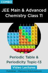 JEE & NEET Chemistry Class 11 - Periodic Table & Periodicity Topic-13 Video Lectures By Plancess EduSolutions JEE & NEET Chemistry Class 11 - Periodic Table & Periodicity Topic-13 Video Lectures By Plancess EduSolutions