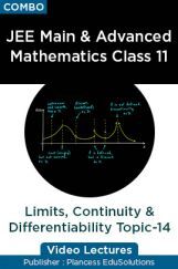 JEE Main & Advanced Mathematics Class 11 - Limits, Continuity & Differentiability Topic-14 Video Lectures By Plancess EduSolutions JEE Main & Advanced Mathematics Class 11 - Limits, Continuity & Differentiability Topic-14 Video Lectures By Plancess EduSolutions