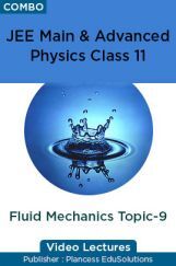 JEE & NEET Physics Class 11 - Fluid Mechanics Topic-9 Video Lectures By Plancess EduSolutions JEE & NEET Physics Class 11 - Fluid Mechanics Topic-9 Video Lectures By Plancess EduSolutions