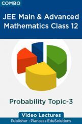 JEE Main & Advanced Mathematics Class 12 - Probability Topic-3 Video Lectures By Plancess EduSolutions JEE Main & Advanced Mathematics Class 12 - Probability Topic-3 Video Lectures By Plancess EduSolutions