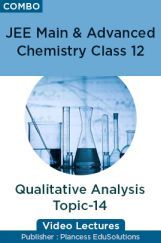 JEE Main & Advanced Chemistry Class 12 - Qualitative Analysis Topic-14 Video Lectures By Plancess EduSolutions JEE Main & Advanced Chemistry Class 12 - Qualitative Analysis Topic-14 Video Lectures By Plancess EduSolutions