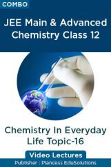 JEE Main & Advanced Chemistry Class 12 - Chemistry In Everyday Life Topic-16 Video Lectures By Plancess EduSolutions JEE Main & Advanced Chemistry Class 12 - Chemistry In Everyday Life Topic-16 Video Lectures By Plancess EduSolutions