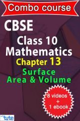 Combo : CBSE Class X Chapter 13 - Surface Areas & Volumes ( 8 Videos + Complementary Smartbook As A Helping Guide ) By Let's Tute Combo : CBSE Class X Chapter 13 - Surface Areas & Volumes ( 8 Videos + Complementary Smartbook As A Helping Guide ) By Let's Tute