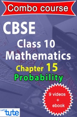 Combo : CBSE Class X Chapter 15 - Probability ( 9 Videos + Complementary Smartbook As A Helping Guide ) by Let's Tute
