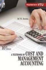 A TEXTBOOK OF COST AND MANAGEMENT ACCOUNTING - 10TH EDN A TEXTBOOK OF COST AND MANAGEMENT ACCOUNTING - 10TH EDN