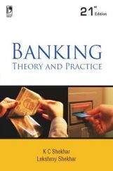 BANKING THEORY AND PRACTICE - 21TH EDITION BANKING THEORY AND PRACTICE - 21TH EDITION