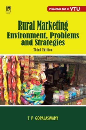 RURAL MARKETING - ENVIRONMENT, PROBLEMS AND STRATEGIES - 3RD EDN