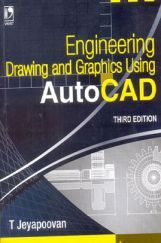Engineering Drawing And Graphics Using AutoCAD