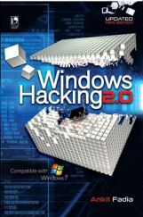 Windows Hacking 2.0 Compatible With Windows 7 Windows Hacking 2.0 Compatible With Windows 7