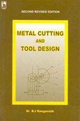 Metal Cutting And Tool Design