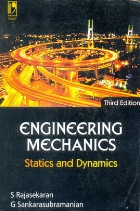 Engineering Mechanics: Statics And Dynamics