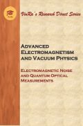 Electromagnetic Noise and Quantum Optical Measurements Vol IV Electromagnetic Noise and Quantum Optical Measurements Vol IV