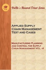 Manufacturing Planning and Control For Supply Chain Management Vol IV Manufacturing Planning and Control For Supply Chain Management Vol IV