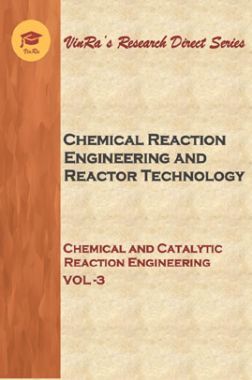 Chemical and Catalytic Reaction Engineering Vol III