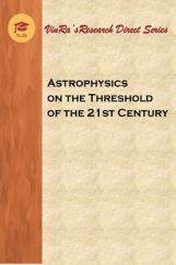 Astrophysics on the Threshold of the 21st Century Astrophysics on the Threshold of the 21st Century