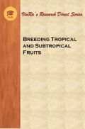 Breeding Tropical and Subtropical Fruits Breeding Tropical and Subtropical Fruits