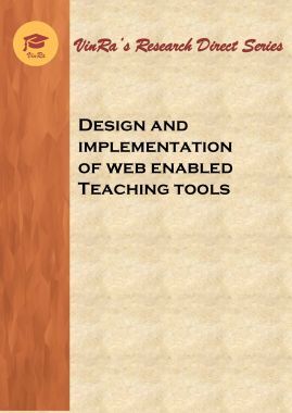 Design and implementation of web enabled Teaching tools