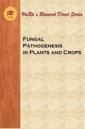 Fungal Pathogenesis in Plants and Crops Fungal Pathogenesis in Plants and Crops
