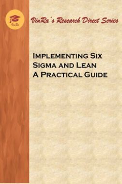 Implementing Six Sigma and Lean A Practical Guide