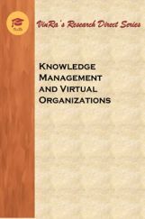 Knowledge Management and Virtual Organizations Knowledge Management and Virtual Organizations
