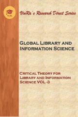 Critical Theory for Library and Information Science Vol III Critical Theory for Library and Information Science Vol III