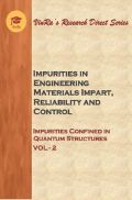 Impurities Confined in Quantum Structures Vol II
