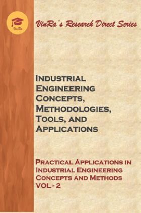 Practical Applications in Industrial Engineering Concepts and Methods Vol II