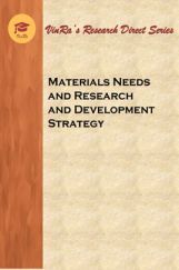 Materials Needs and Research and Development Strategy Materials Needs and Research and Development Strategy
