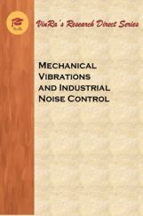 Mechanical Vibrations and Industrial Noise Control Mechanical Vibrations and Industrial Noise Control