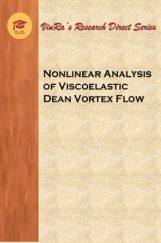 Nonlinear Analysis of Viscoelastic Dean Vortex Flow Nonlinear Analysis of Viscoelastic Dean Vortex Flow