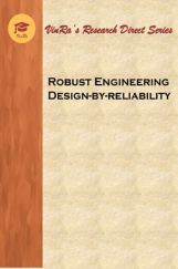 Robust Engineering Design-by-reliability Robust Engineering Design-by-reliability
