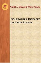 Sclerotinia Diseases of Crop Plants Sclerotinia Diseases of Crop Plants