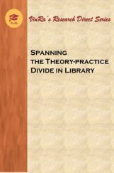 Spanning the Theory-practice Divide in Library Spanning the Theory-practice Divide in Library