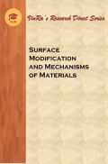 Surface Modification and Mechanisms of Materials Surface Modification and Mechanisms of Materials