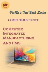 Computer Science Computer Integrated Manufacturing & FMS Computer Science Computer Integrated Manufacturing & FMS