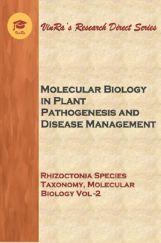 Rhizoctonia Species Taxonomy, Molecular Biology Vol II Rhizoctonia Species Taxonomy, Molecular Biology Vol II