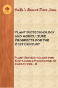 Plant Biotechnology for Sustainable Production of Energy Vol III