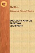 Emulsions and Oil Treating Equipment Emulsions and Oil Treating Equipment