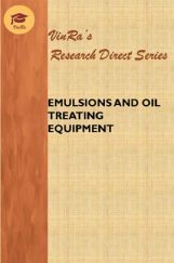 Emulsions and Oil Treating Equipment Emulsions and Oil Treating Equipment
