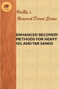 Enhanced Recovery Methods for Heavy Oil and Tar Sands