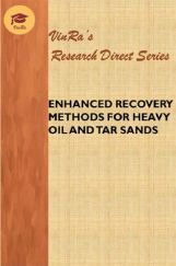 Enhanced Recovery Methods for Heavy Oil and Tar Sands Enhanced Recovery Methods for Heavy Oil and Tar Sands