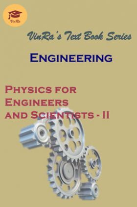 Physics for Engineers & Scientists - II