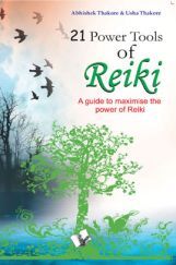 21 Power Tools Of Reiki 21 Power Tools Of Reiki