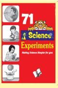 71 Science Experiments 71 Science Experiments