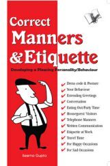 Correct Manners And Etiquette Correct Manners And Etiquette