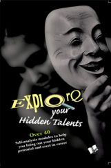 Explore Your Hidden Talents Explore Your Hidden Talents