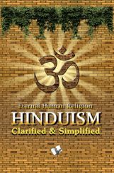 Hinduism - Clarified And Simplified Hinduism - Clarified And Simplified