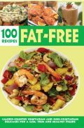 Over 100 Fat-Free Recipes Over 100 Fat-Free Recipes