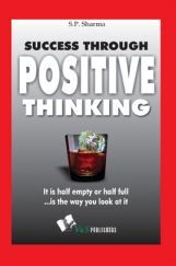 Success Through Positive Thinking Success Through Positive Thinking