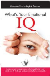 What's Your Emotional I. Q. What's Your Emotional I. Q.